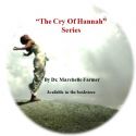 The Cry of Hannah Series (A Third Day People)